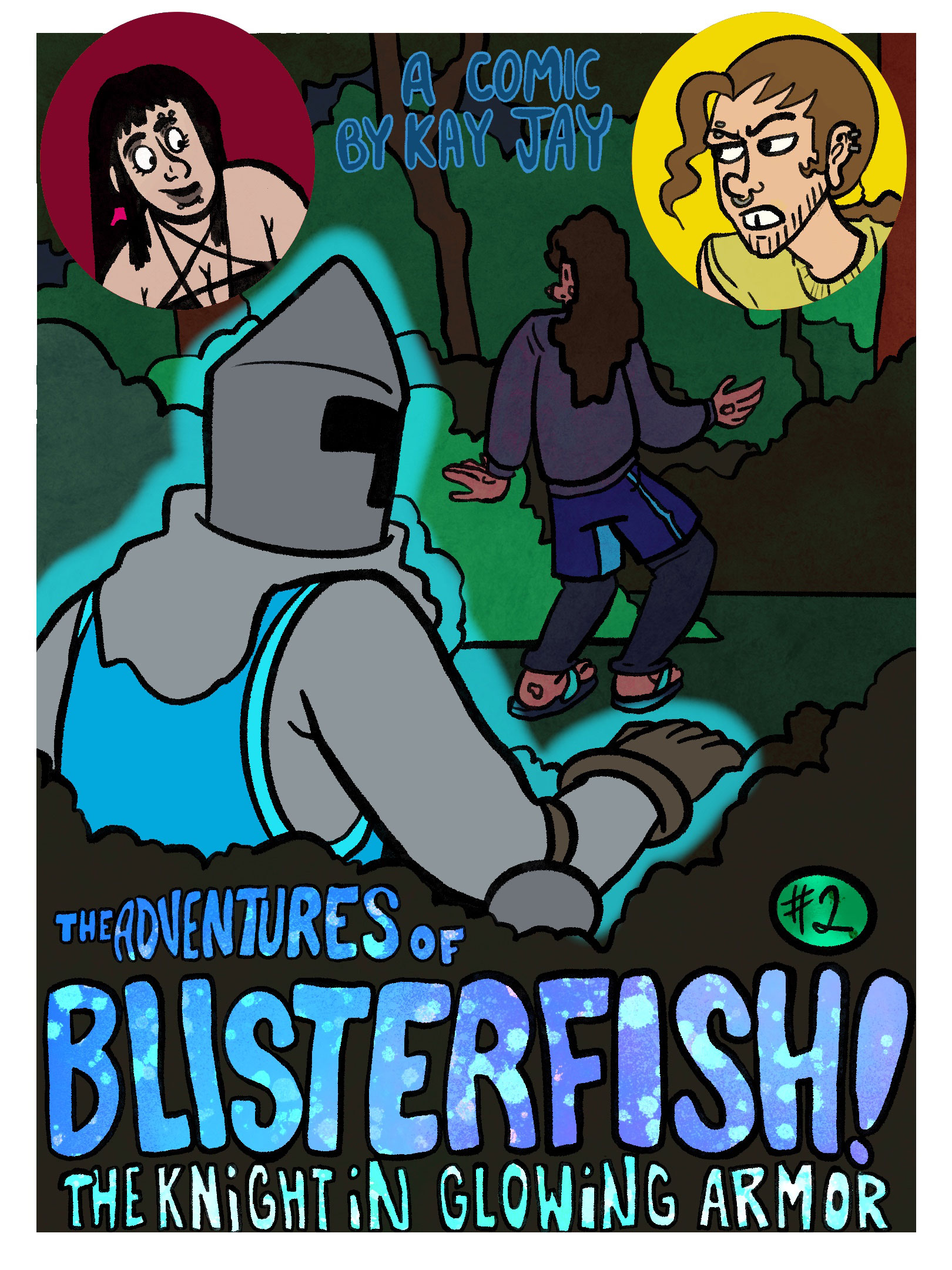 2.0 The Adventures of Blisterfish Chapter Two-The Knight in Glowing Armor